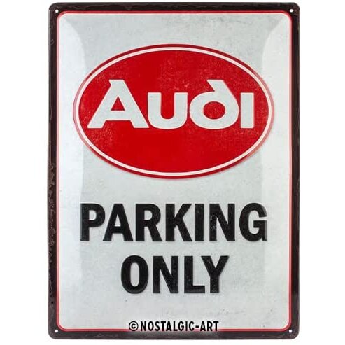 Nostalgic-Art Audi Parking Only Retro Tin Sign - Gift Idea for Car Accessories Fans Metal Vintage Design for Decoration 30x40cm